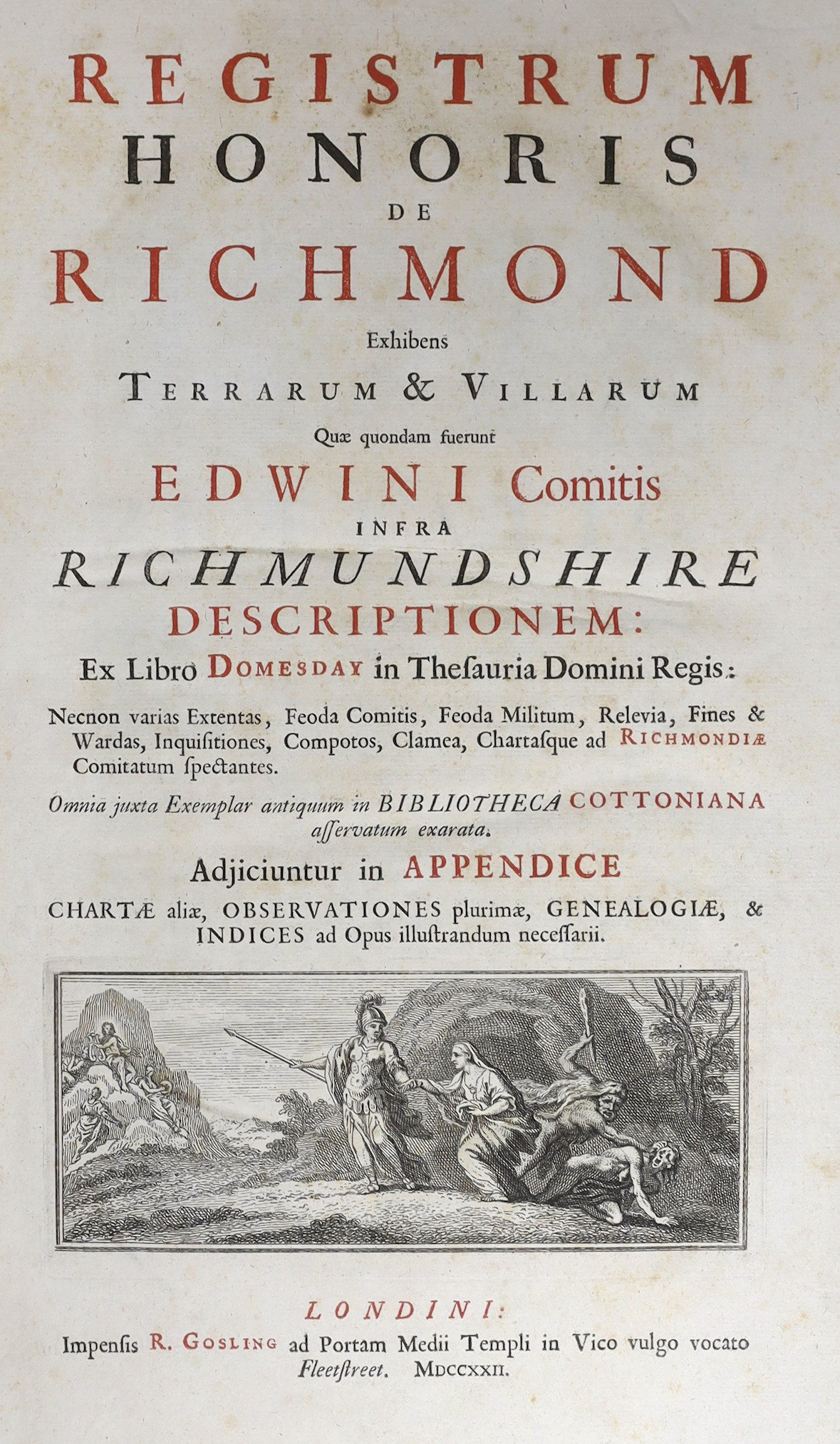 YORKSHIRE: [Gale, Roger - editor.] Registrum Honoris de Richmond Exhibens Terrarum & Villarum Quae quondam fuerunt Edwini Comitis infra Richmundshire, first edition, title in red and black with engraved vignette, 9 engra